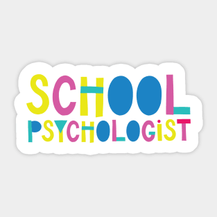 School Psychologist Gift Idea Cute Back to School Sticker